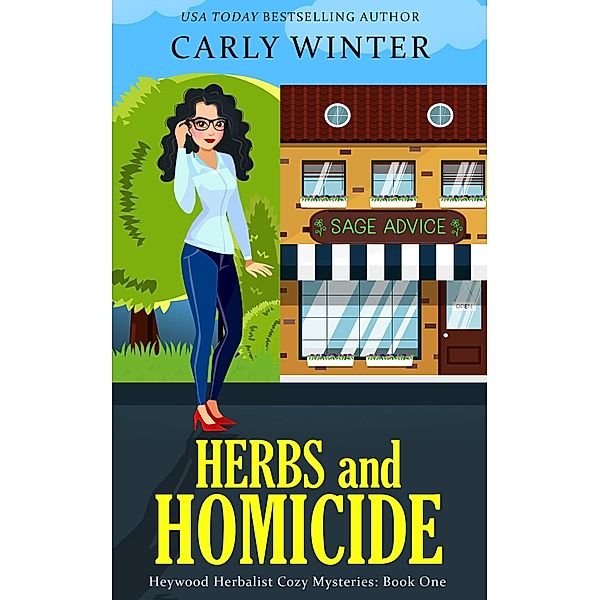 Herbs and Homicide (Heywood Herbalist Cozy Mysteries, #1) / Heywood Herbalist Cozy Mysteries, Carly Winter