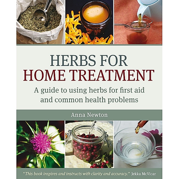 Herbs for Home Treatment, Anna Newton