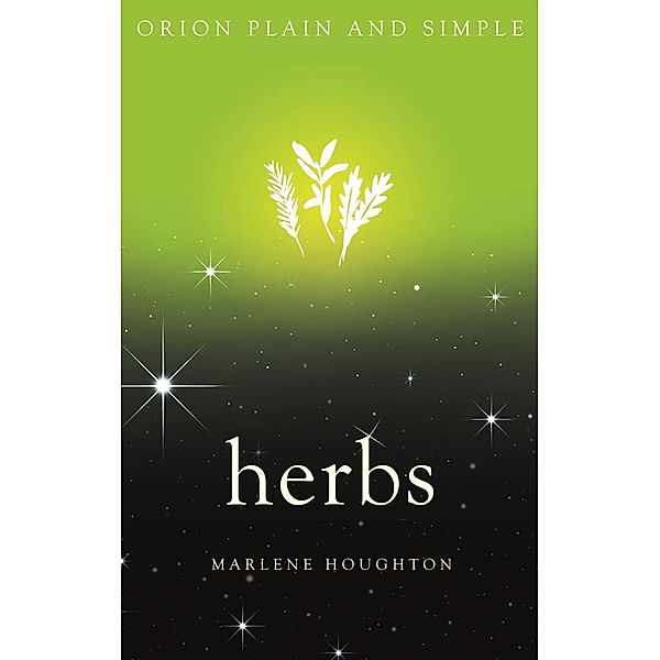 Herbs, Orion Plain and Simple / Plain and Simple, Marlene Houghton