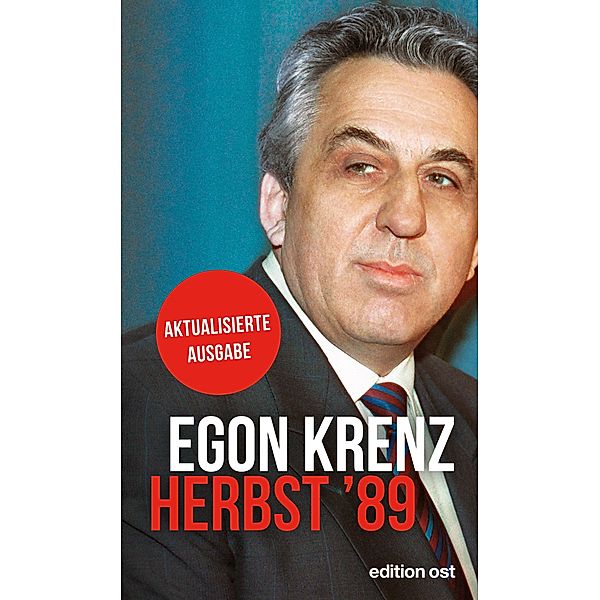 Herbst '89, Egon Krenz