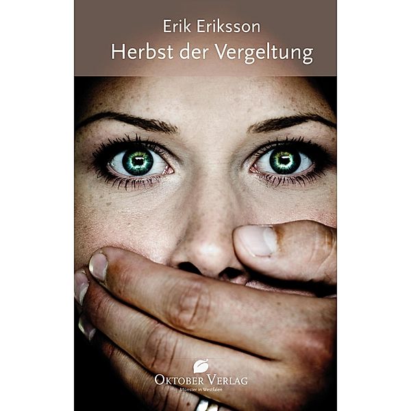 Herbst der Vergeltung, Erik Eriksson