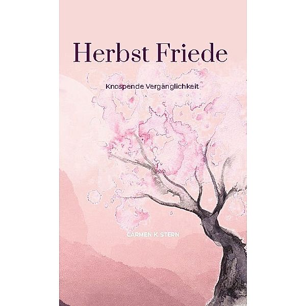 Herbst Friede, Carmen K. Stern