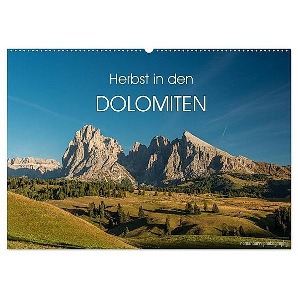 Herbst in den Dolomiten (Wandkalender 2024 DIN A2 quer), CALVENDO Monatskalender, romanburri photography