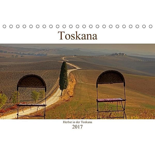Herbst in der Toskana (Tischkalender 2017 DIN A5 quer), Joana Kruse