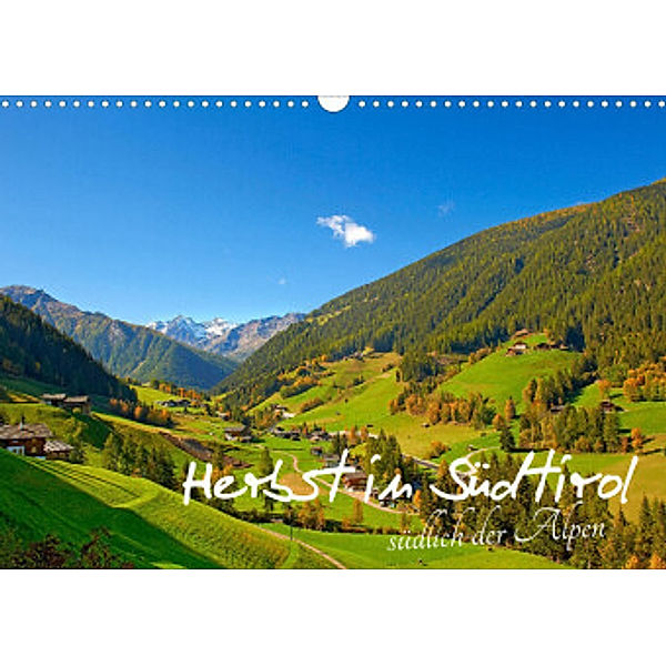 Herbst in Südtirol südlich der Alpen (Wandkalender 2022 DIN A3 quer), Herbert Thoma Fotograf
