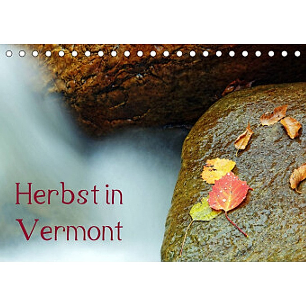 Herbst in Vermont (Tischkalender 2022 DIN A5 quer), Borg Enders
