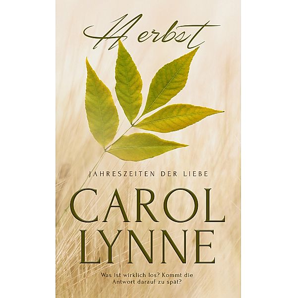 Herbst / Jahreszeiten der Liebe Bd.3, Carol Lynne