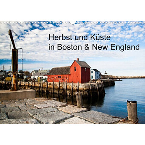 Herbst und Küste in Boston & New England (Wandkalender 2022 DIN A3 quer), www.culinarypixel.de, Annette Sandner