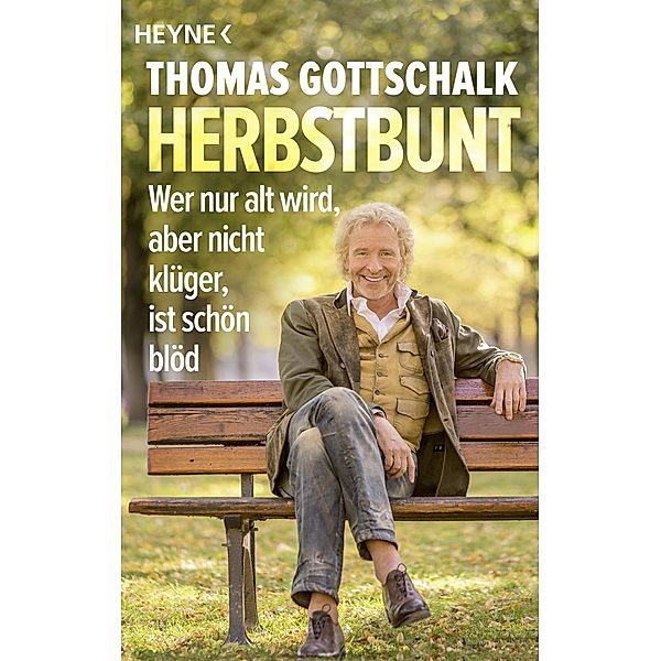 Herbstbunt, Thomas Gottschalk