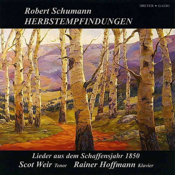 Herbstempfindungen-Lieder Op.83/89/90/96/+, Weir, Hoffmann