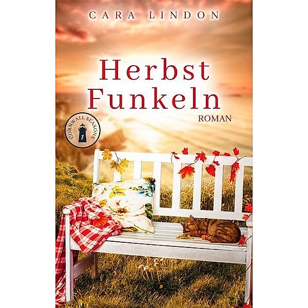 Herbstfunkeln / Cornwall Seasons Bd.1, Cara Lindon