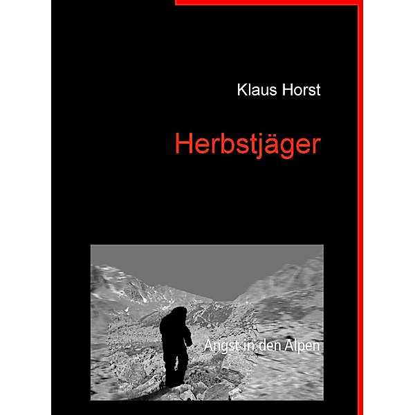 Herbstjäger, Klaus Horst
