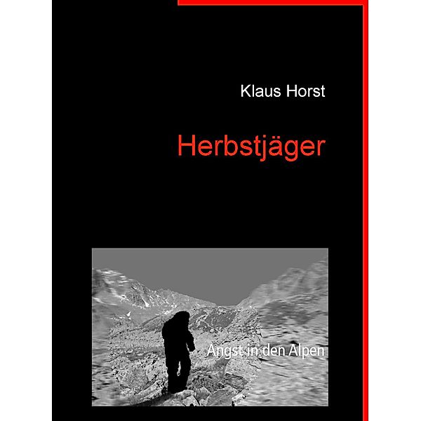 Herbstjäger, Klaus Horst