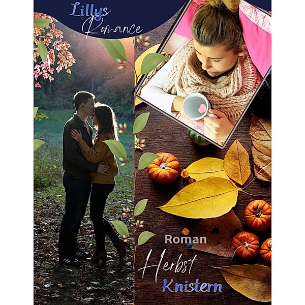 Herbstknistern, Lillys Romance
