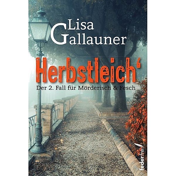 Herbstleich, Lisa Gallauner