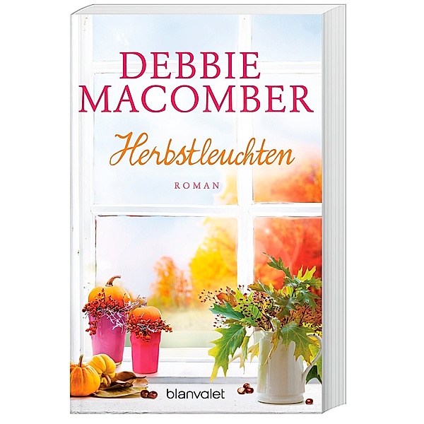 Herbstleuchten / Rose Harbor Bd.4, Debbie Macomber