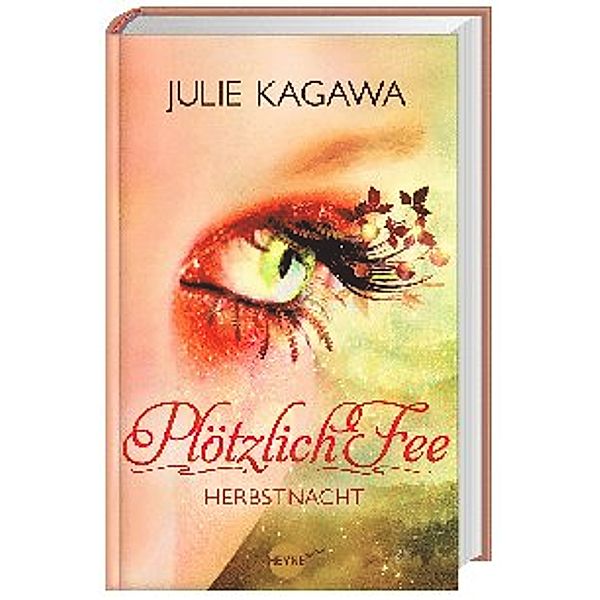 Herbstnacht / Plötzlich Fee Bd.3, Julie Kagawa