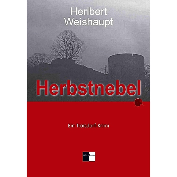 Herbstnebel, Heribert Weishaupt
