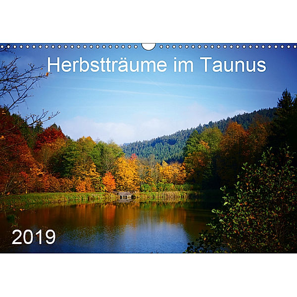 Herbstträume im Taunus (Wandkalender 2019 DIN A3 quer), Petra Schiller