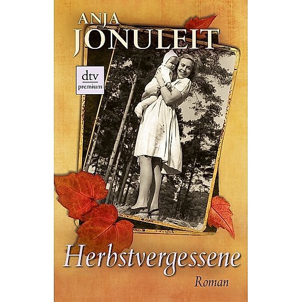 Herbstvergessene, Anja Jonuleit