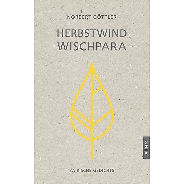 Herbstwindwischpara, Norbert Göttler