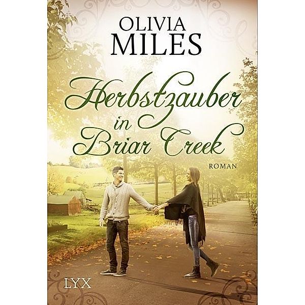 Herbstzauber in Briar Creek / Briar Creek Bd.3, Olivia Miles