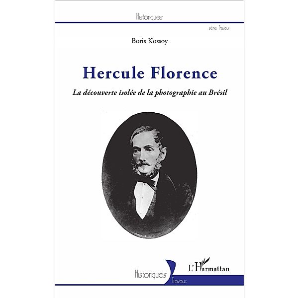 Hercule Florence, Boris Kossoy Boris Kossoy