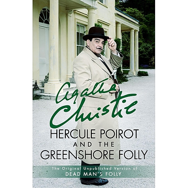 Hercule Poirot and the Greenshore Folly, Agatha Christie