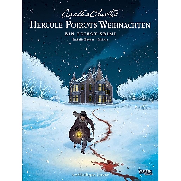 Hercule Poirots Weihnachten / Agatha Christie Classics Bd.3, Agatha Christie, Isabelle Bottier