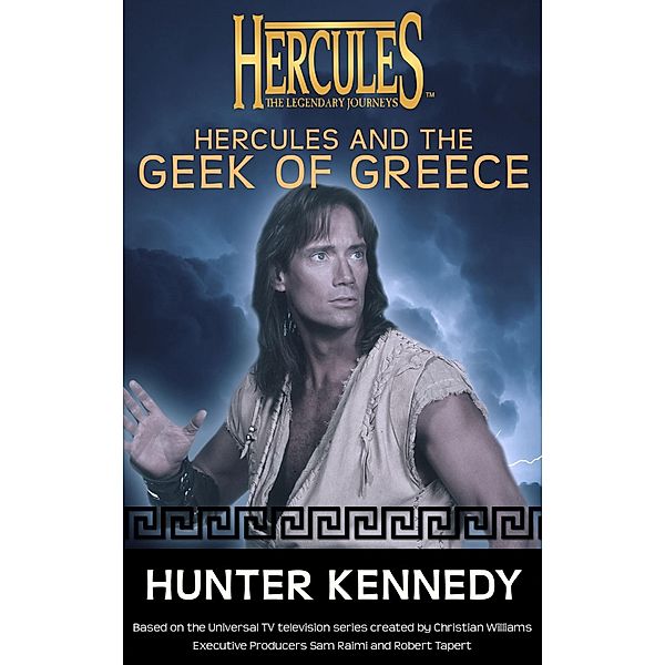 Hercules and the Geek of Greece / Hercules: The Legendary Journeys, Hunter Kennedy