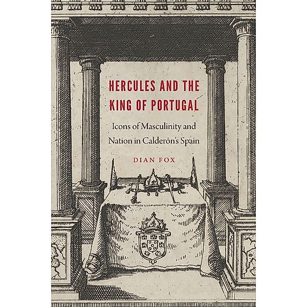 Hercules and the King of Portugal / New Hispanisms, Dian Fox