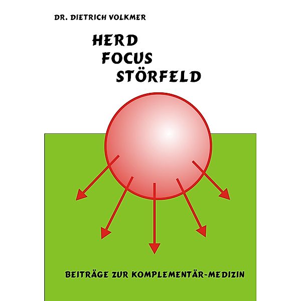 Herd, Focus, Störfeld, Dietrich Volkmer