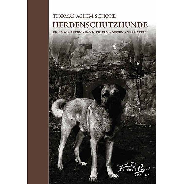 Herdenschutzhunde, Thomas A. Schoke