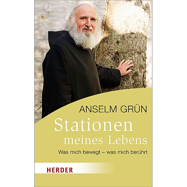 Herder Spektrum / Stationen meines Lebens, Anselm Grün