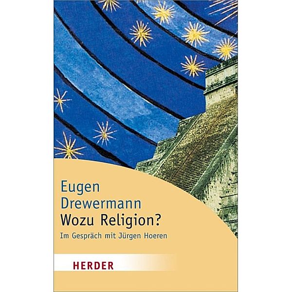 HERDER spektrum: Wozu Religion?, Eugen Drewermann
