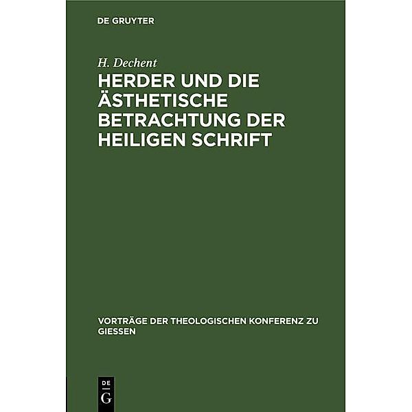 Herder und die ästhetische Betrachtung der heiligen Schrift, H. Dechent