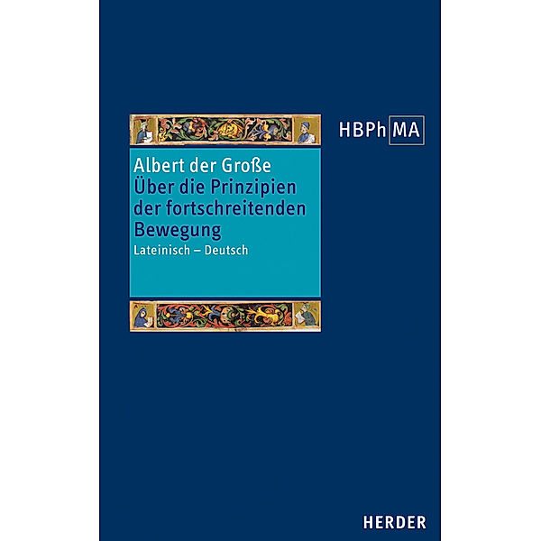 Herders Bibliothek der Philosophie des Mittelalters 2. Serie, Albertus Magnus