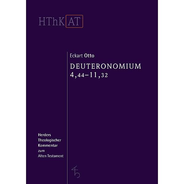 Herders Theologischer Kommentar zum Alten Testament / Deuteronomium 1-11..2, Eckart Otto