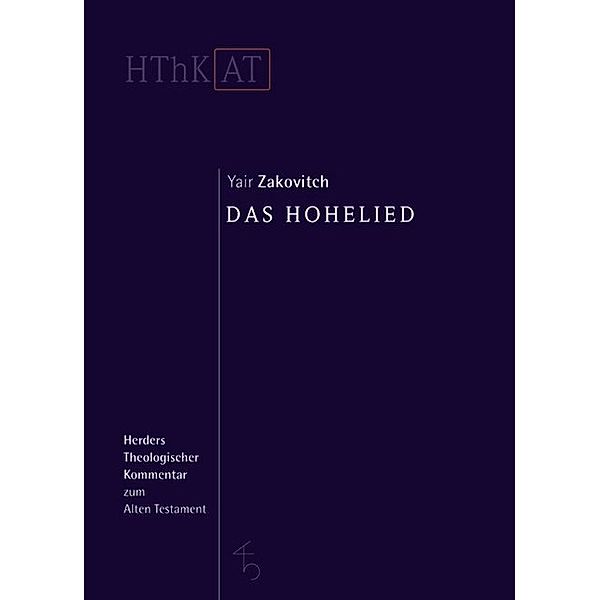 Herders Theologischer Kommentar zum Alten Testament / Das Hohelied, Yair Zakovitch