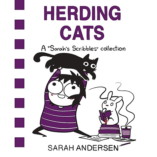 Herding Cats / Sarah's Scribbles, Sarah Andersen