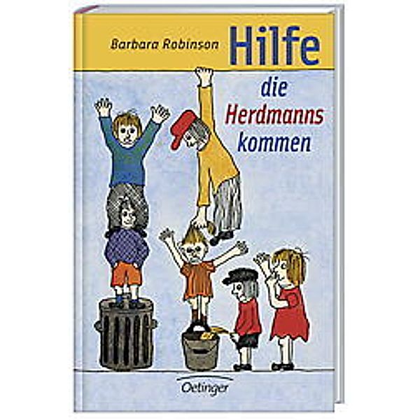 Herdmanns Band 1: Hilfe, die Herdmanns kommen, Barbara Robinson