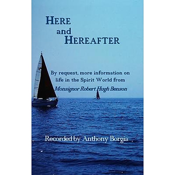 Here and Hereafter, Anthony Borgia