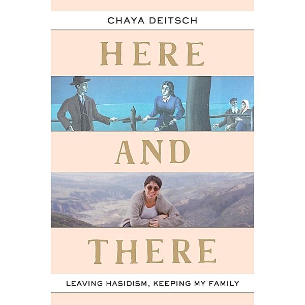 Here and There, Chaya Deitsch