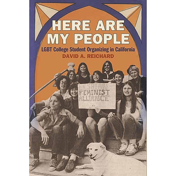 Here Are My People / Since 1970: Histories of Contemporary America Ser., David A. Reichard