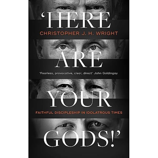 Here Are Your Gods!', Christopher J. H. Wright