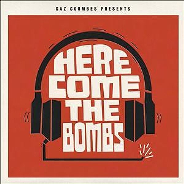 Here Come The Bombs (Vinyl), Gaz Coombes