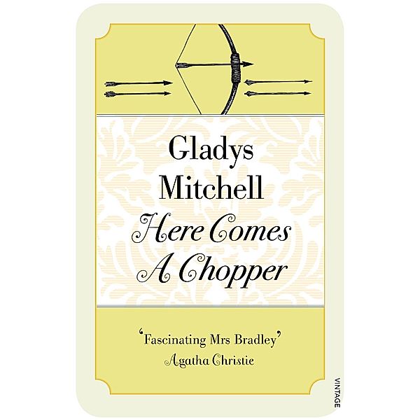 Here Comes a Chopper, Gladys Mitchell