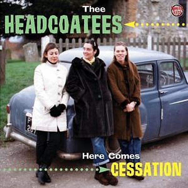 Here Comes Cessation (Vinyl), Thee Headcoatees