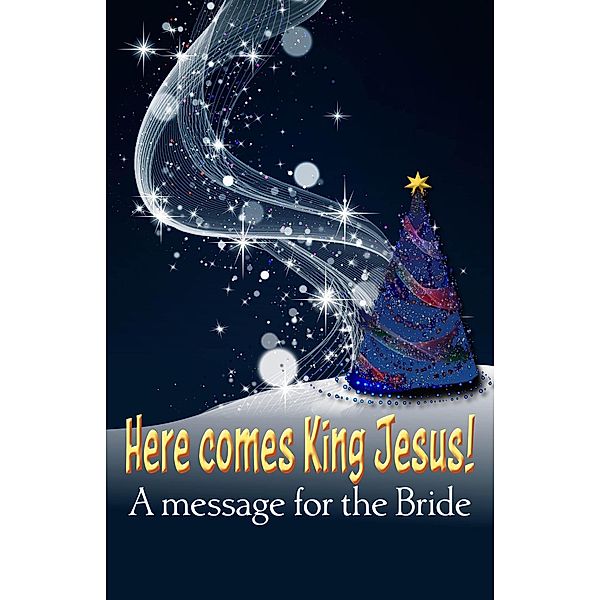 Here Comes King Jesus!, David Bergsland