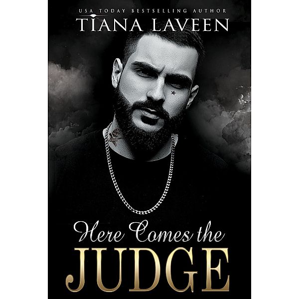 Here Comes the Judge, Tiana Laveen